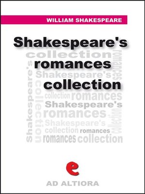 cover image of Shakespeare's Romances Collection